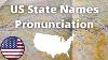 Us State Names Pronunciation American Accent